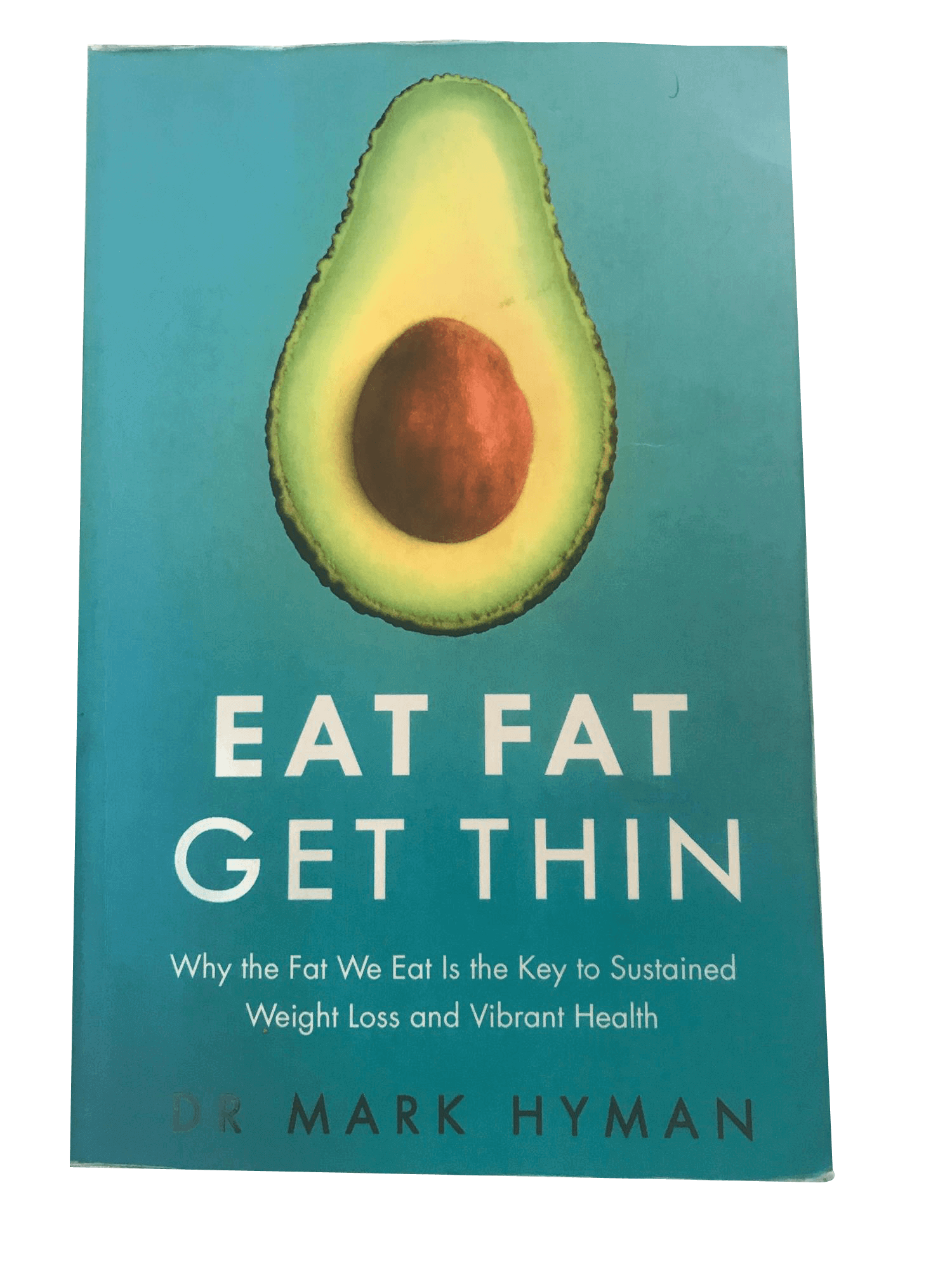 Eat fat get thin book cover