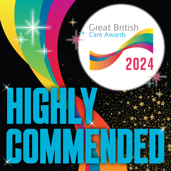 The Great British Care Awards Highly Commended 2024
