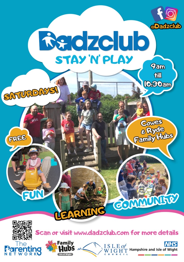 Dadzclub stay and play poster, every Saturday at Cowes and Ryde family centres