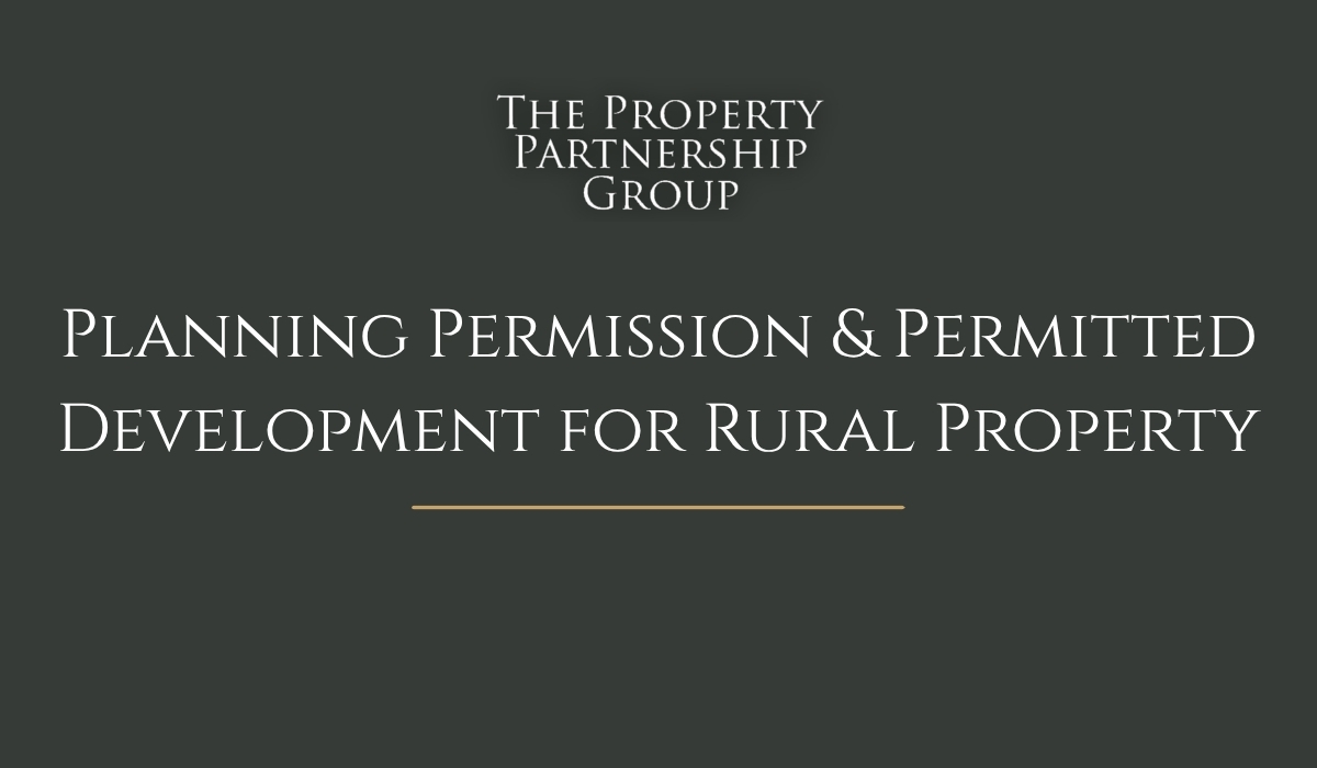 Planning Permission and Permitted Development for Rural Property