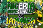 The Reggae Boyz v Super Eagles in London print this poster and put it up to show your support!