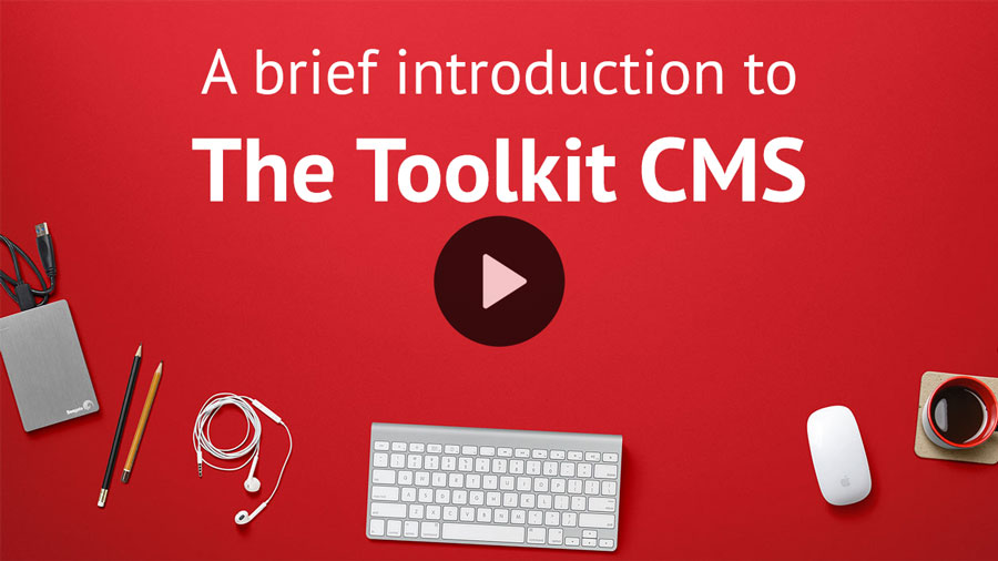 The Toolkit Content Management System Explained